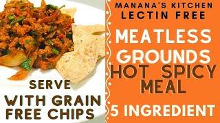 Lectin Free Dinner Recipe Meatless Grounds QUORN  | HEALTHY Lectin Gluten Free Dinner Ideas Recipes