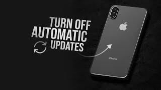 How to Turn Off Auto Update on iPhone (tutorial)