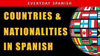 Country Names in Spanish | Nationalities in Spanish  ️