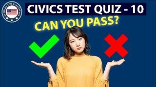 US Citizenship Official Civics Test | PRACTICE TEST 10