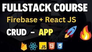  Firebase and React JS: Create a Full CRUD App in One Video Tutorial 