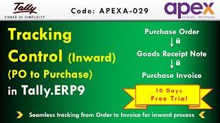 Inward Tracking Control Module -( PO To Purchase ) In Tally.ERP 9 | By Apex Tally Solutions.