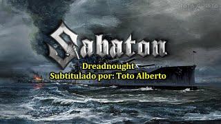 Sabaton - Dreadnought (History Version)[Subtitulos al Español / Lyrics]