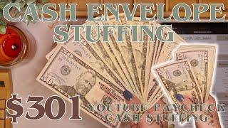 $301 Cash Envelope Stuffing! | YOUTUBE Paycheck Cash Stuffing | 25 Year Old Budgets