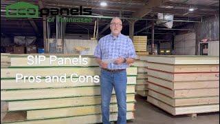 SIP Panels Pros and Cons