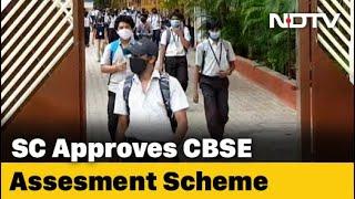 CBSE Board Exam Results By July 15; Top Court Approves Assessment Scheme