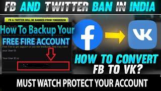 Secure Your Free Fire Account || FB and Twitter BAN || Convert FB to VK ? TOP 5