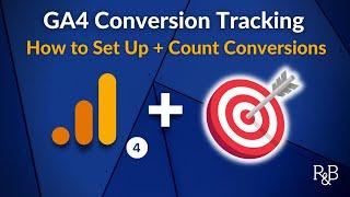 GA4 Conversion Tracking: A Simple Guide