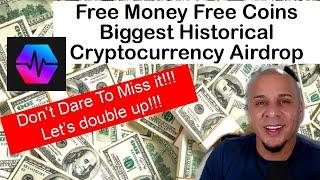 Free Money Biggest Cryptocurrency Airdrop In History, Can't Miss it