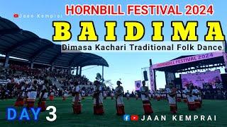 BAIDIMA Dimasa Traditional Dance || Hornbill Festival 2024 Silver Jubilee DAY 3