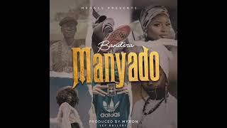 Bandera Manyado (prod by:Myron) audio