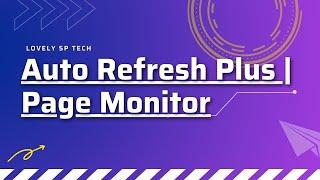 Auto Refresh Plus | Page Monitor chrome extention