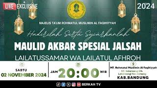  LIVE  SEKARWANGI BERSHOLAWAT | SPESIAL JALSAH LAILATUSSAMAR WA LAILATUL AFHROH | 02 NOVEMBER 2024