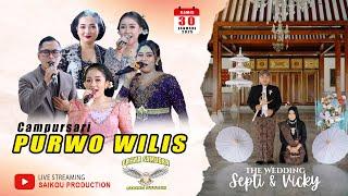 LIVE CAMPURSARI PURWO WILIS // WEDDING SEPTI & VICKY // CAHYA SAMUDRA SOUND SYSTEM