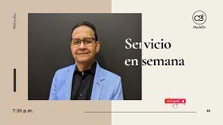 Servicio Miércoles | 31 de julio | Pr. Marcos Manrique.