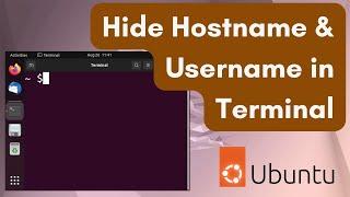 Hide hostname and username in Terminal [UBUNTU 22]