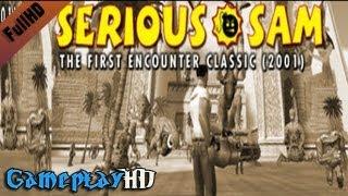 Serious Sam Classic: The First Encounter Gameplay (PC HD)