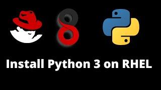 How to Install python 3.9.5/Latest  version in RHEL 8.2