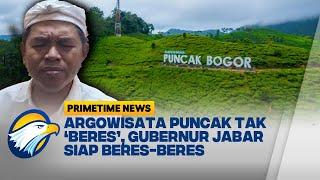 Tempat Wisata di Puncak Dinilai Jadi Dalang Banjir Jakarta - [Primetime News]