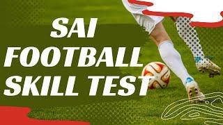 SAI FOOTBALL SKILL TEST | PHYSICAL EDUCATION |FOOTBALL SKILL| EDUCATION|COMPLETE PHYSICAL EDUCATION