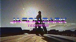 Jason Park - Tech Noir