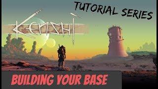 Kenshi Tutorial | Building Your Base