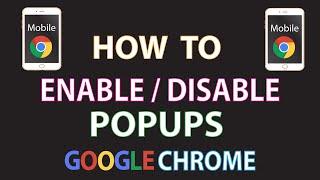 Google Chrome How To Enable Or Disable Popups On A Mobile IOS Device