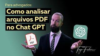 Como analisar PDFs no Chat GPT - Guia para advogados #tiagofachini