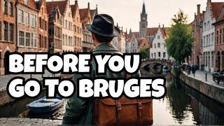 What Nobody Tells You About Visiting Bruges Belgium