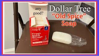 Dollar Tree Old Spice Soap Review - (Personal Care Fresh Bar Soap “Blue Port”)