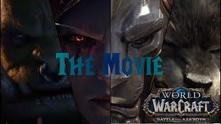 WoW Battle for Azeroth: The Movie (All BfA Cinematics in Chronological Order)[Part 1/2]