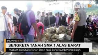 SENGKETA TANAH, SMA 1 ALAS BARAT DISEGEL