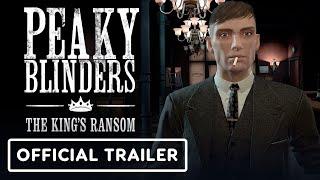 Peaky Blinders: The King's Ransom - Official Gameplay Reveal Trailer | Upload VR Showcase