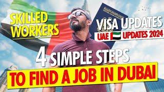 4 Simple Steps To Find a Job in UAE Dubai | UAE Visa Update Today | UAE Dubai Skilled Workers