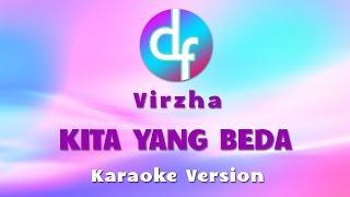 Virzha - Kita Yang Beda (Karaoke/Lirik/Instrumental)