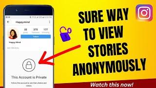 How To View Someone Instagram Story Anonymously