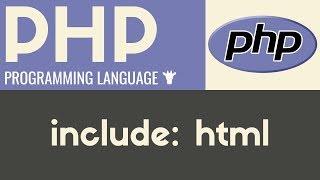 Including HTML | PHP | Tutorial 27