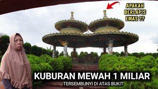 KUBURAN 1 MILYAR MILIK ORANG TERKAYA DI JAWA BARAT, KUBURAN INI SUDAH ADA SEJAK 1982