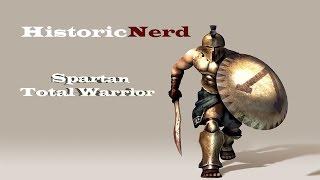 HistoricNerd: Spartan Total Warrior