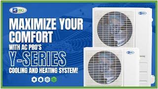 Explore the benefits of the AC Pro Y-Series Heat Pump with us - AC Pro