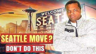 How To Relocate To Seattle, Wa In 6 Simple Steps!