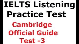 IELTS Listening practice test with Answer Keys | Cambridge Official Guide - Test 3