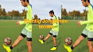 Wie Jongliert man Richtig Tutorial /Wie Fußball richtig Jonglieren, Ball Jonglieren