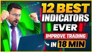 12 Trading Indicators in 18 MINUTES | Best Indicators in Trading For Beginners | Trading Strategy