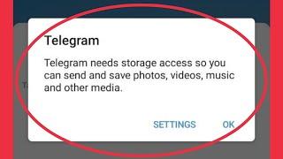 Fix Telegram needs storage access so you can send and save photos,videos,music & media problem solve