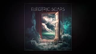 Electric Scars Within My Heart