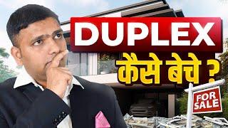 How To SELL Duplex House | How to sell Real estate | Dr Amol Mourya - Real Estate Coach