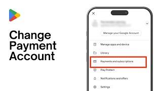 How To Change Google Play Payment Account For In-App Purchases Step-By-Step Tutorial 2024