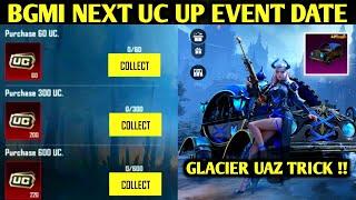 BGMI NEXT UC UP EVENT 100% OFFICIAL DATE | TRICK FOR GLACIER UAZ SKIN IN BGMI