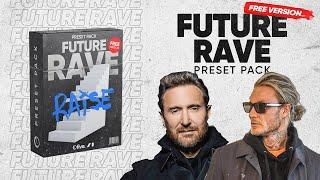 FREE FUTURE RAVE Preset Pack  | Future Raise